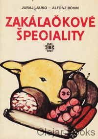 Zakáľačkové špeciality