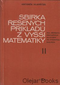 Sbírka řešených příkladů z vyšší matematiky II