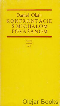 Konfrontácie s Michalom Považanom