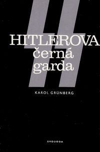 SS Hitlerova černá garda
