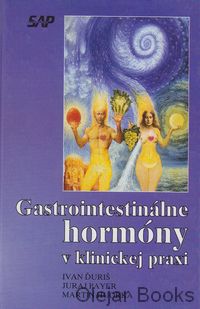 Gastrointestinálne hormóny v klinickej praxi