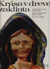 Krása v dreve zakliata