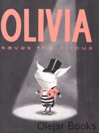 Olivia Saves the Circus