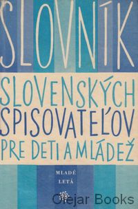 Slovník slovenských spisovateľov pre deti a mládež