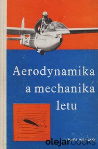 Aerodynamika a mechanika letu pro plachtaře