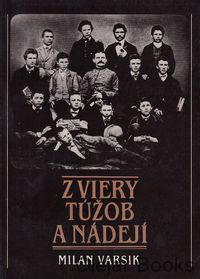 Z viery, túžob a nádejí
