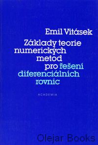 Základy teorie numerických metod pro řešení diferenciálních rovnic