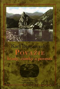 Považie - hrady, zámky, povesti