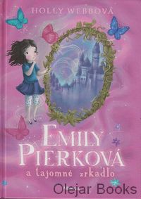 Emily Pierková a tajomné zrkadlo