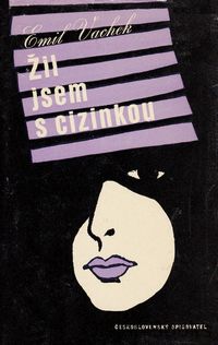 Žil jsem s cizinkou