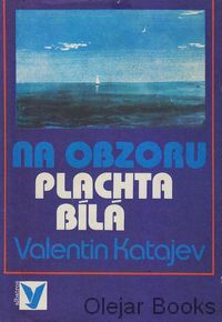 Na obzoru plachta bíla