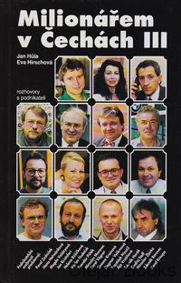 Milionářem v Čechách III.