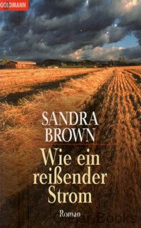Wie ein reißender Strom