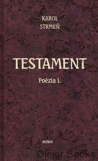 Testament, Poézia I.