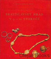 Bratislavský hrad v 9. - 12. storočí