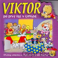 Viktor po prvý raz v cirkuse