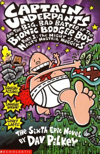 Captain Underpants: The Big, Bad Battle of the Bionic Booger Boy