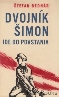 Dvojník Šimon ide do povstania