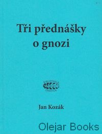 Tři přednášky o gnozi