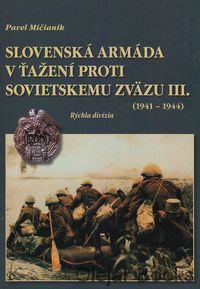 Slovenská armáda v ťažení proti Sovietskemu zväzu III. (1941-1944)