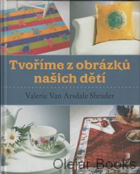 Tvoříme z obrázků našich dětí