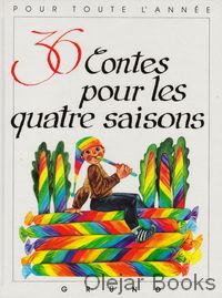 36 Contes pour les quatre saisons