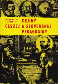 Dejiny českej a slovenskej pedagogiky