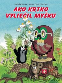 Ako krtko vyliečil myšku