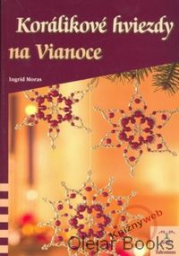 Korálikové hviezdy na Vianoce