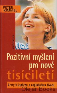 Pozitivní myšlení pro nové tisíciletí