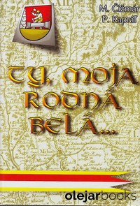 Ty, moja rodná Belá...