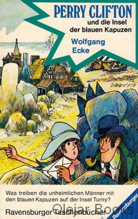 Perry Clifton und die Insel der blauen Kapuzen