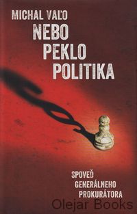 Nebo peklo politika