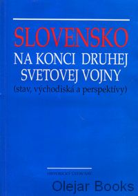 Slovensko na konci druhej svetovej vojny