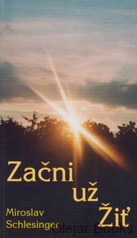 Začni už žiť
