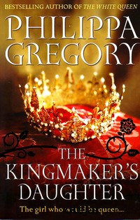 The Kingmaker's Daughter 