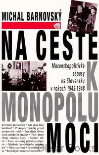 Na ceste k monopolu moci