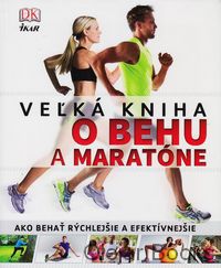 Veľkákniha o behu a maratóne