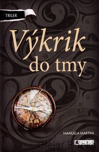 Výkrik do tmy