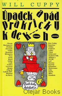Úpadek a pád prakticky kdekoho