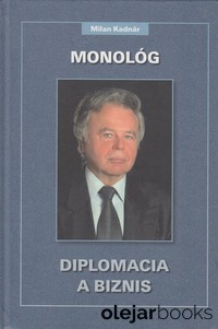 Monológ - Diplomacia a biznis