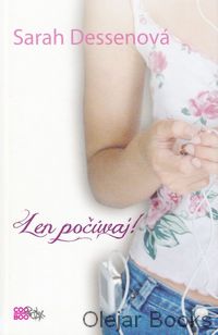 Len počúvaj