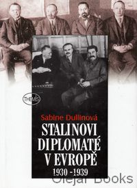 Stalinovi diplomaté v Evropě