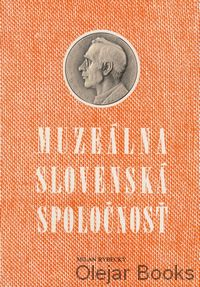 Muzeálna Slovenská spoločnosť a jej miesto v národnej kultúre