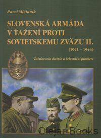 Slovenská armáda v ťažení proti Sovietskemu zväzu II. (1941 - 1944)