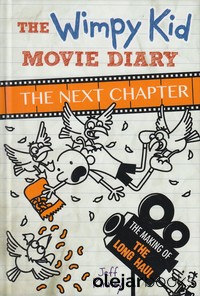 The Wimpy Kid Movie Diary: The Next Chapter 