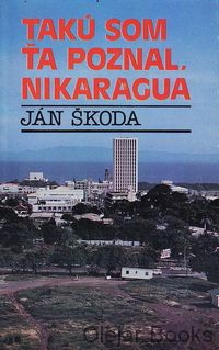 Takú som ťa poznal, Nikaragua