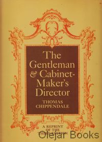 The Gentleman &amp; Cabinet-Maker's Director