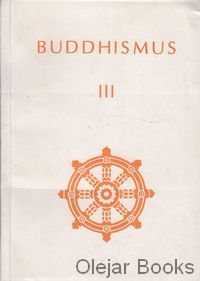 Buddhismus III.