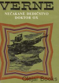 Nečakané dedičstvo; Doktor Ox